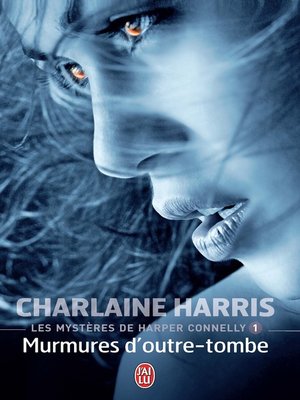 cover image of Les mystères de Harper Connelly (Tome 1)--Murmures d'outre-tombe